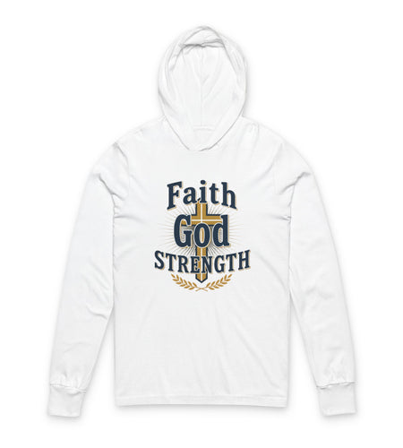 Faith God Strength Hooded Long Sleeve Tee â Christian Inspirational Hoodie Tee