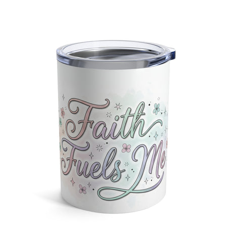 10oz Insulated Tumbler — Pastel Floral "Faith Fuels Me" inspirational Travel Cup