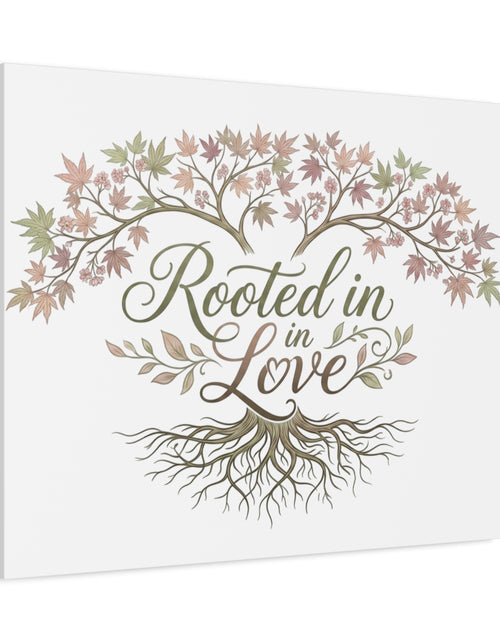 Load image into Gallery viewer, Rooted in Love Tree Canvas Wall Art — Inspirational Family Quote Home Decor
