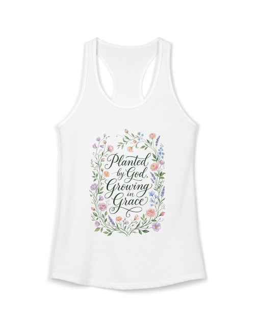 Load image into Gallery viewer, Planted by God Growing in Grace Racerback Tank – Christian Floral Tank Top for Women – Faith Based Summer Church Shirt – Inspirational Christian Gift
