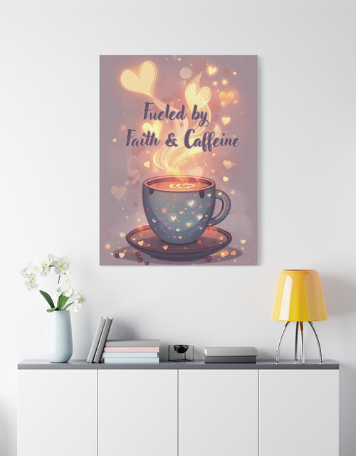 Load image into Gallery viewer, Canvas Wall Art "Fueled by Faith &amp; Caffeine" — Coffee Lover Inspirational Home - Coffee Shop Decor
