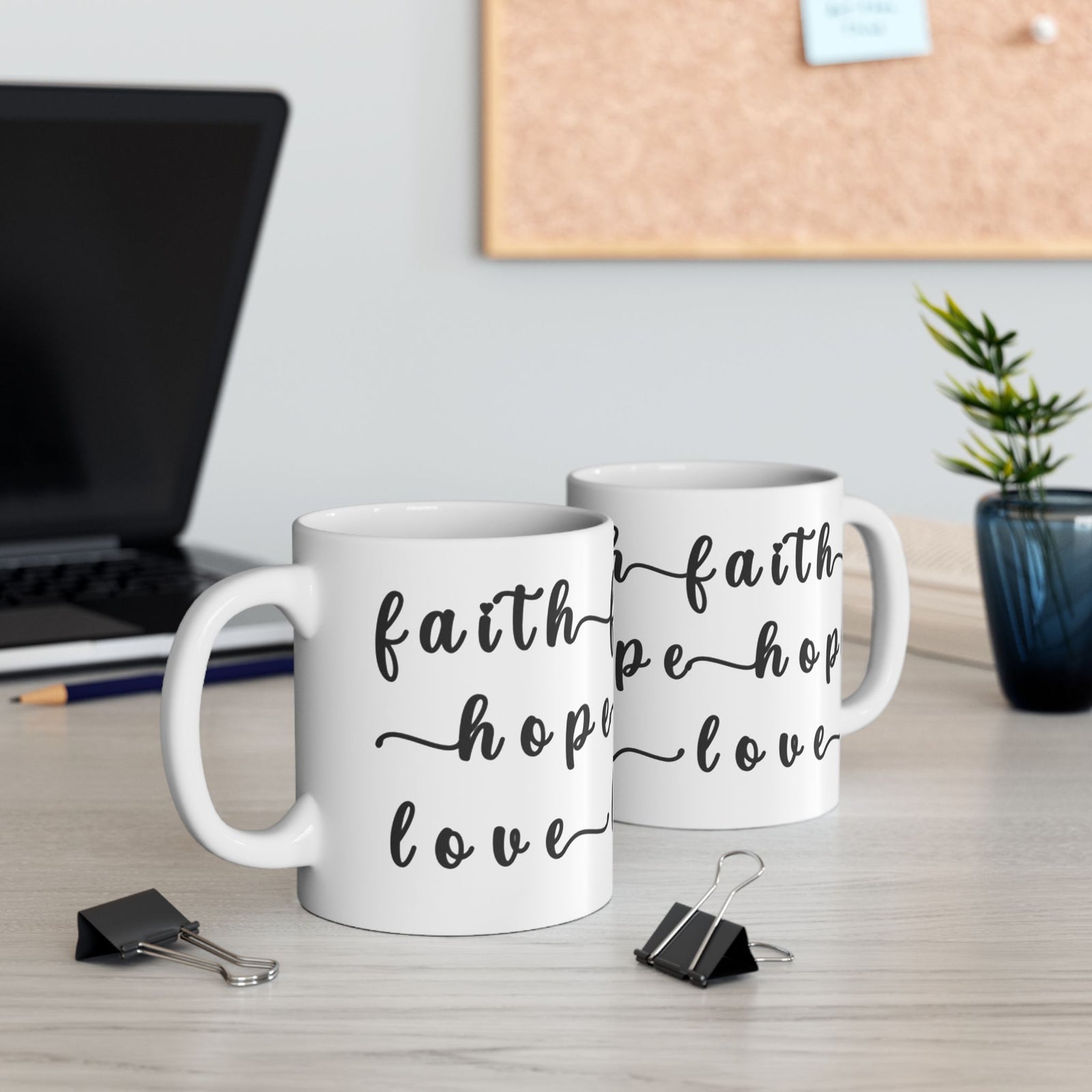 Faith Hope Love Ceramic Coffee Mug — Inspirational Scripture Coffee Lovers Cup 11 oz & 15 oz