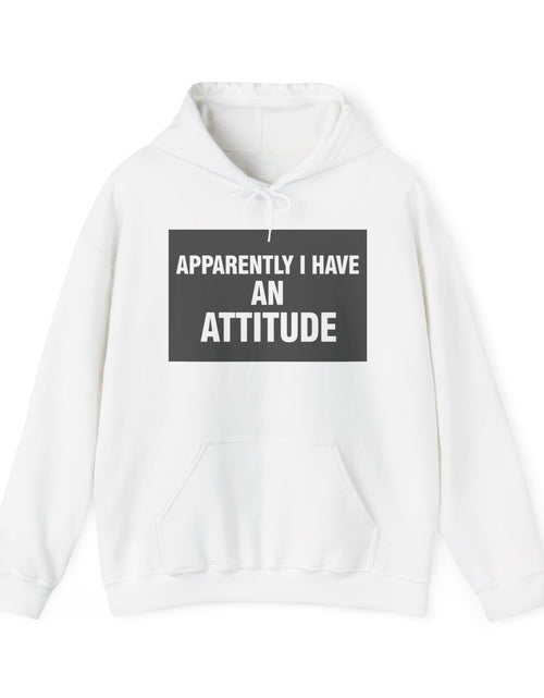 Load image into Gallery viewer, Funny Attitude Statement Hoodie — "Apparently I Have An Attitude" Graphic Men's &amp; Woman's Hoodie
