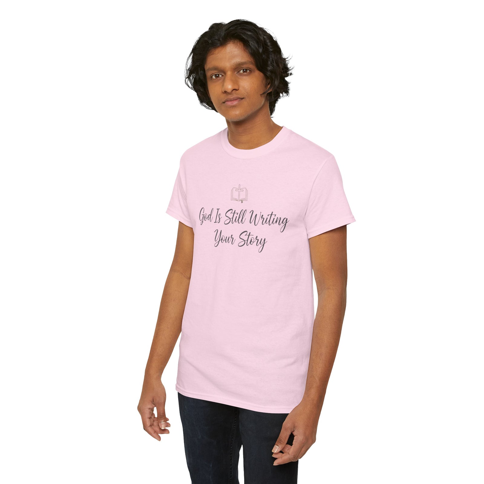 God Is Still Writing Your Story Tee — Inspirational Christian Faith Men's & Women's T-Shirt