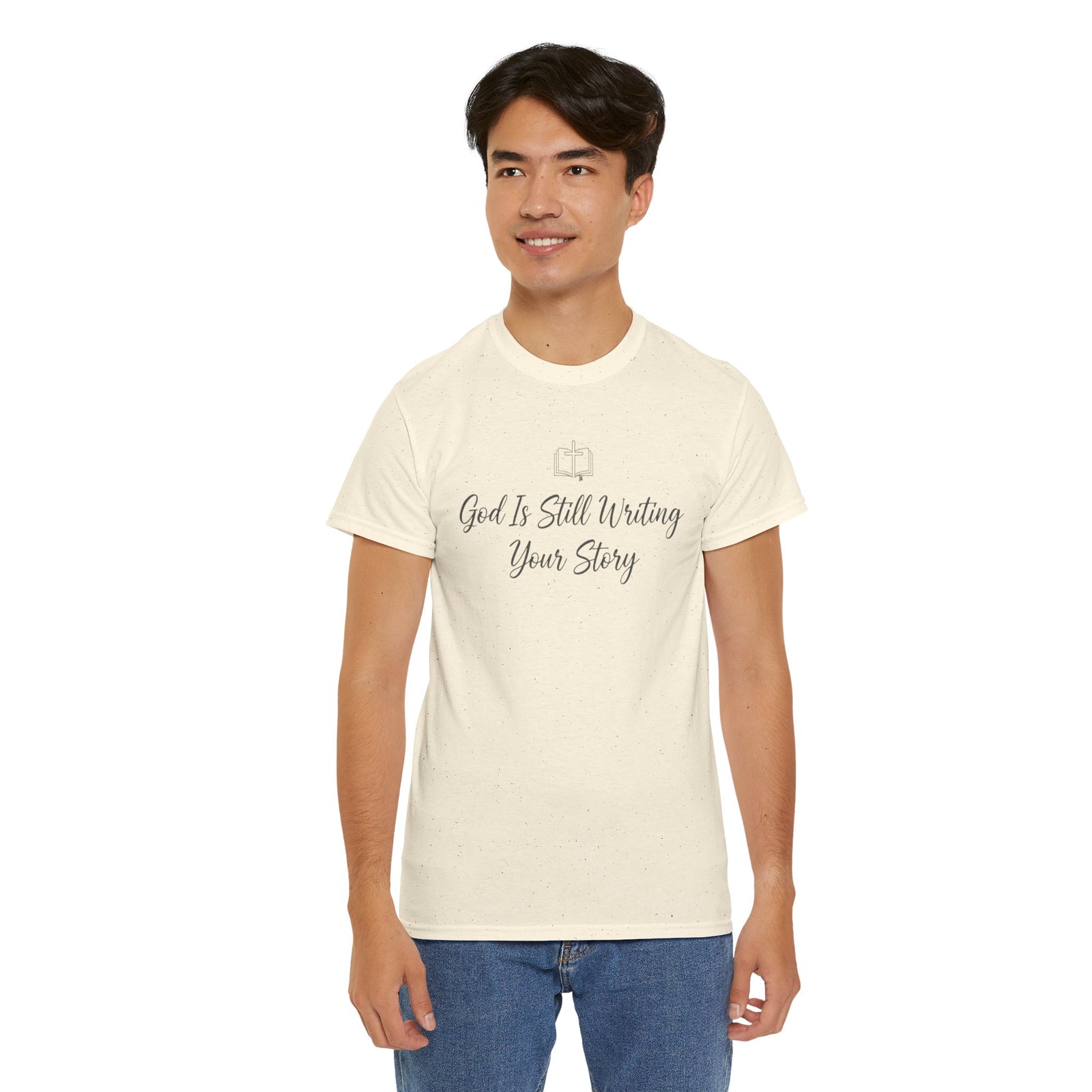 God Is Still Writing Your Story Tee — Inspirational Christian Faith Men's & Women's T-Shirt