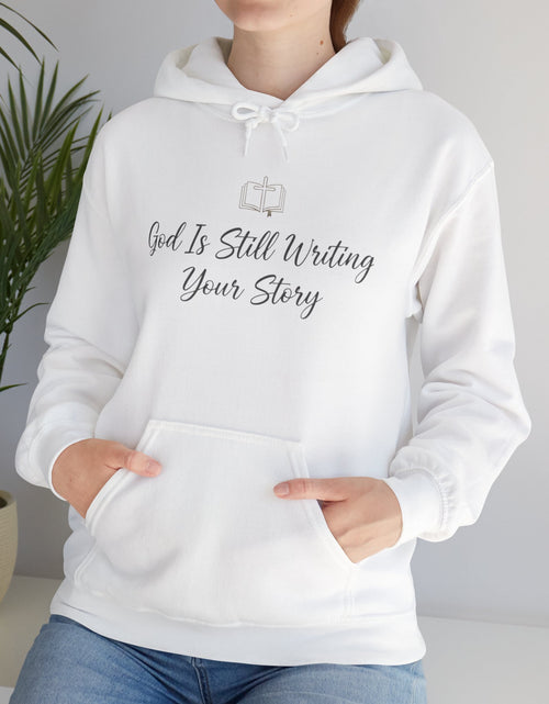 Load image into Gallery viewer, Faith Hoodie — "God Is Still Writing Your Story" Inspirational Christian Sweatshirt
