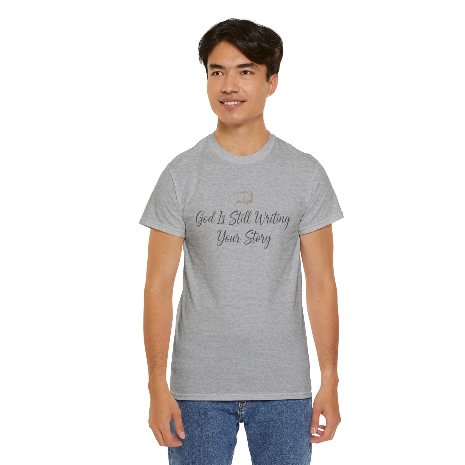 God Is Still Writing Your Story Tee — Inspirational Christian Faith Men's & Women's T-Shirt