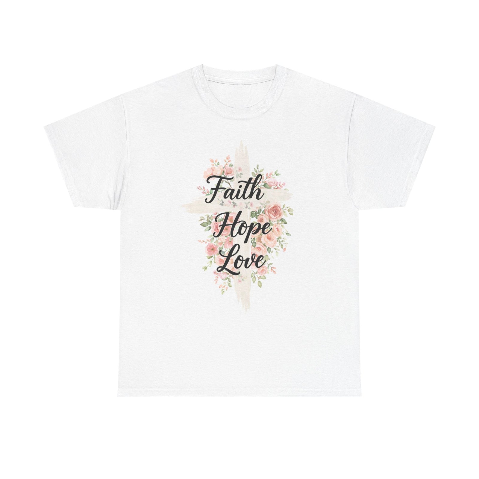 Faith Hope Love T-Shirt — Floral Cross Christian Tee for Women
