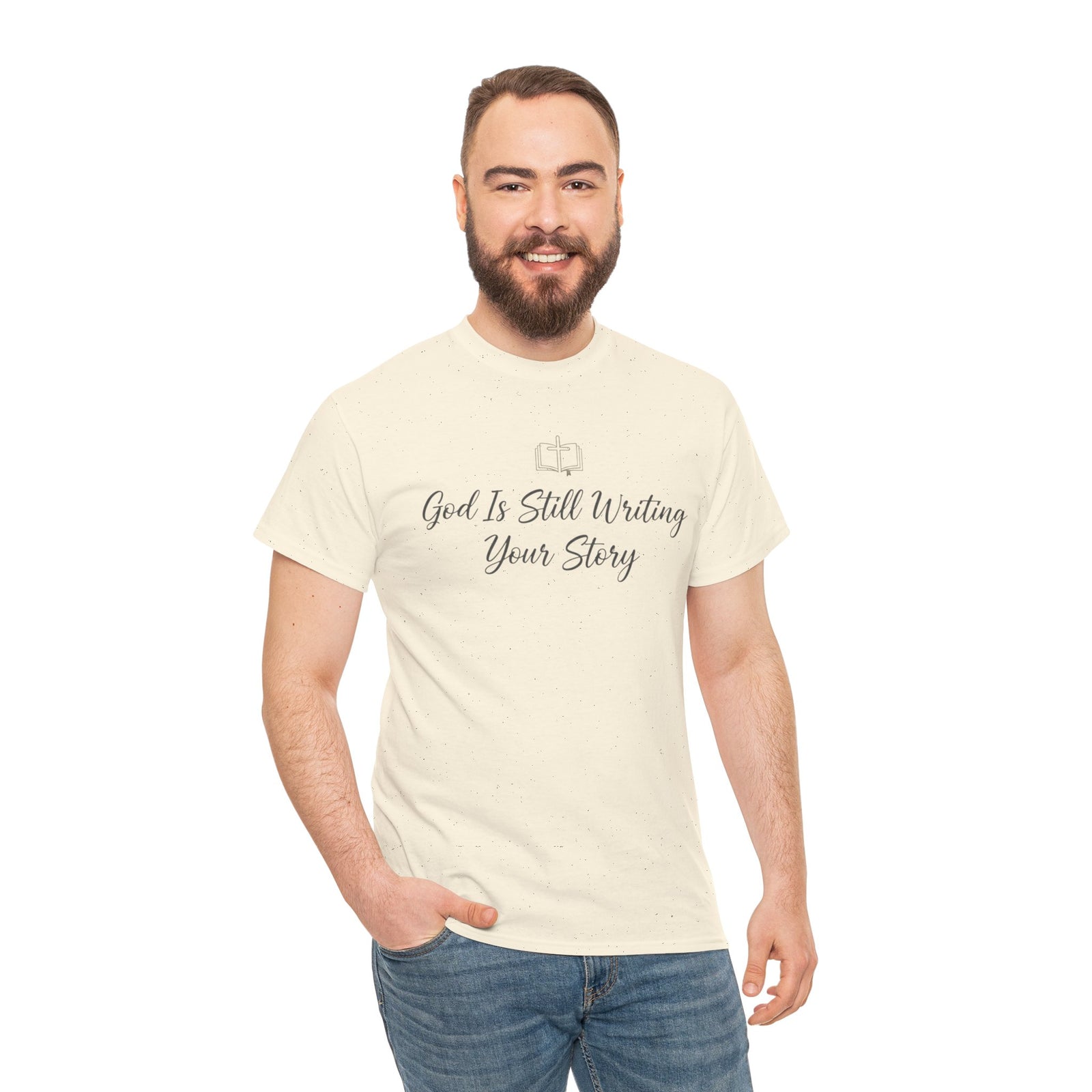 God Is Still Writing Your Story Tee — Inspirational Christian Faith Men's & Women's T-Shirt