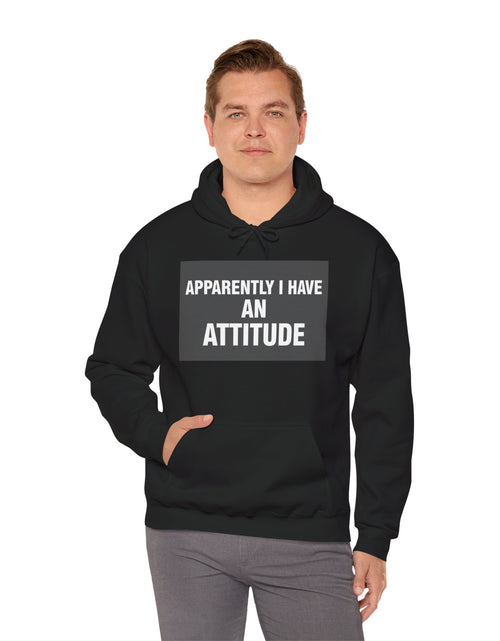 Load image into Gallery viewer, Funny Attitude Statement Hoodie — "Apparently I Have An Attitude" Graphic Men's &amp; Woman's Hoodie
