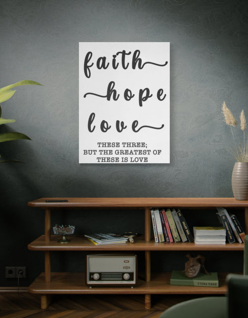 Load image into Gallery viewer, Faith Hope Love Matte Stretched Canvas Wall Art — Inspirational Scripture Quote
