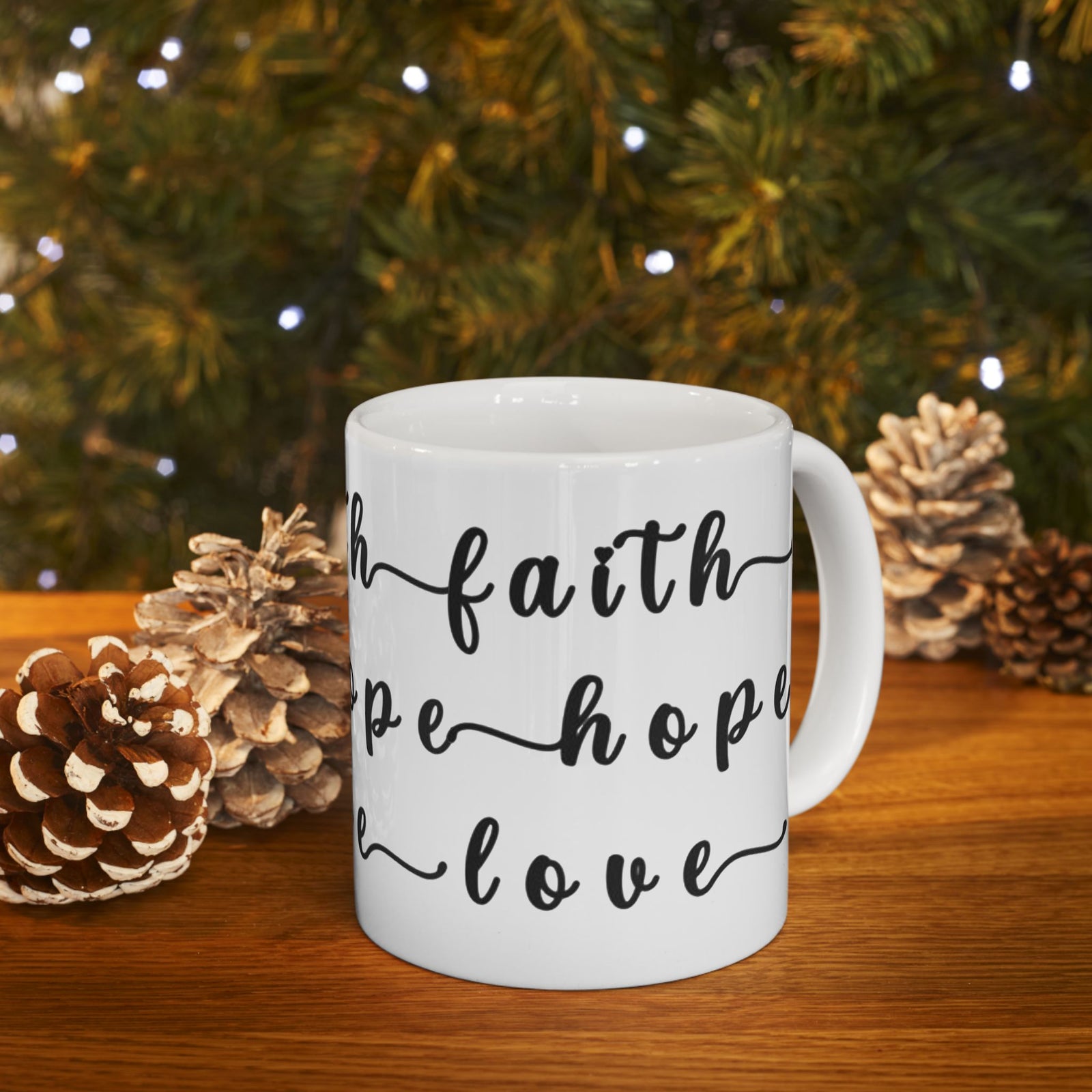 Faith Hope Love Ceramic Coffee Mug — Inspirational Scripture Coffee Lovers Cup 11 oz & 15 oz