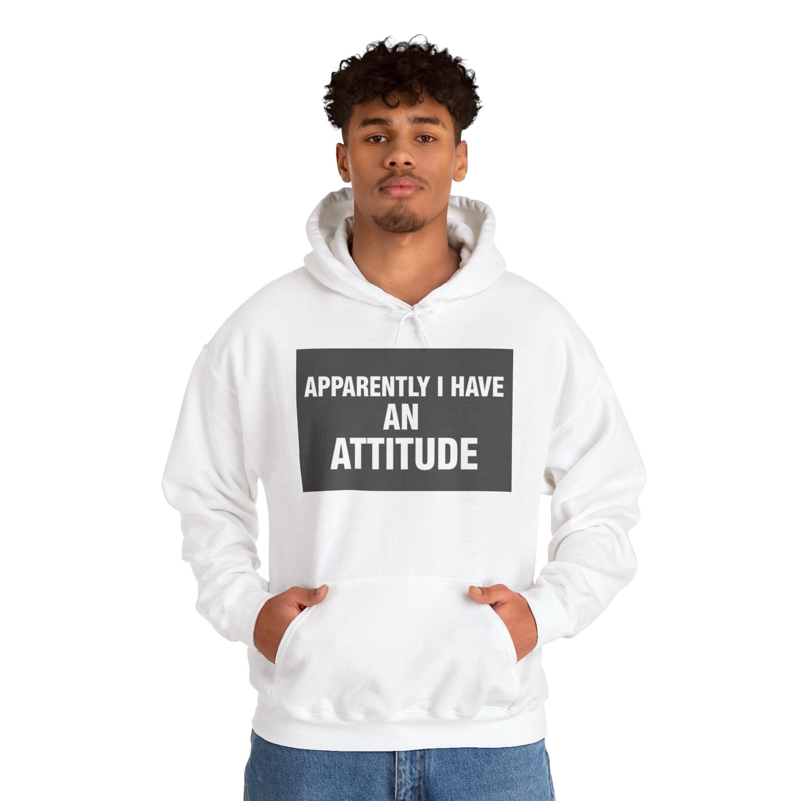 Funny Attitude Statement Hoodie — "Apparently I Have An Attitude" Graphic Men's & Woman's Hoodie