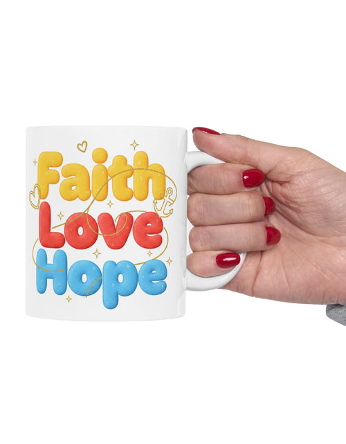 Load image into Gallery viewer, Faith Love &amp; Hope Ceramic Mug — Uplifting Christian Gift For Coffee Lovers 11 oz &amp; 15 oz
