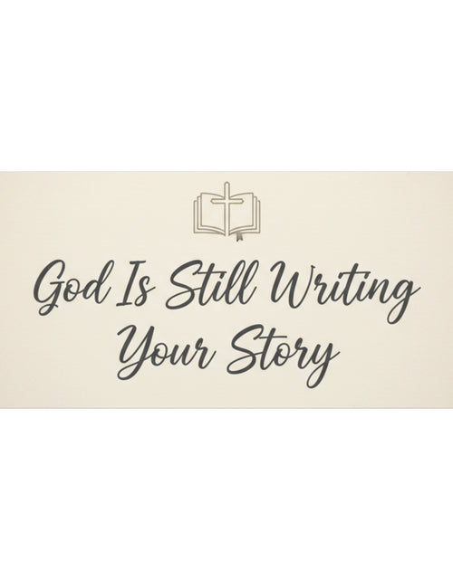 Load image into Gallery viewer, God Is Still Writing Your Story Canvas Wall Art Home Decor - Inspirational Church Art
