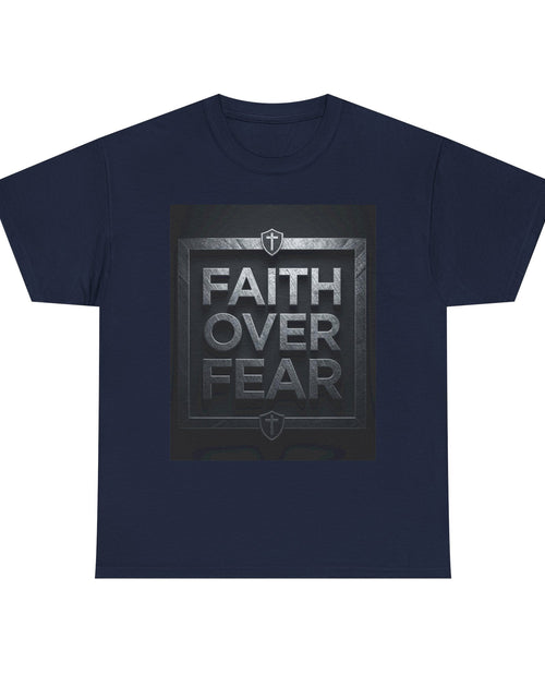 Load image into Gallery viewer, Faith Over Fear T-Shirt — Inspirational Christian Tee with Bold Typography For Men &amp; Women
