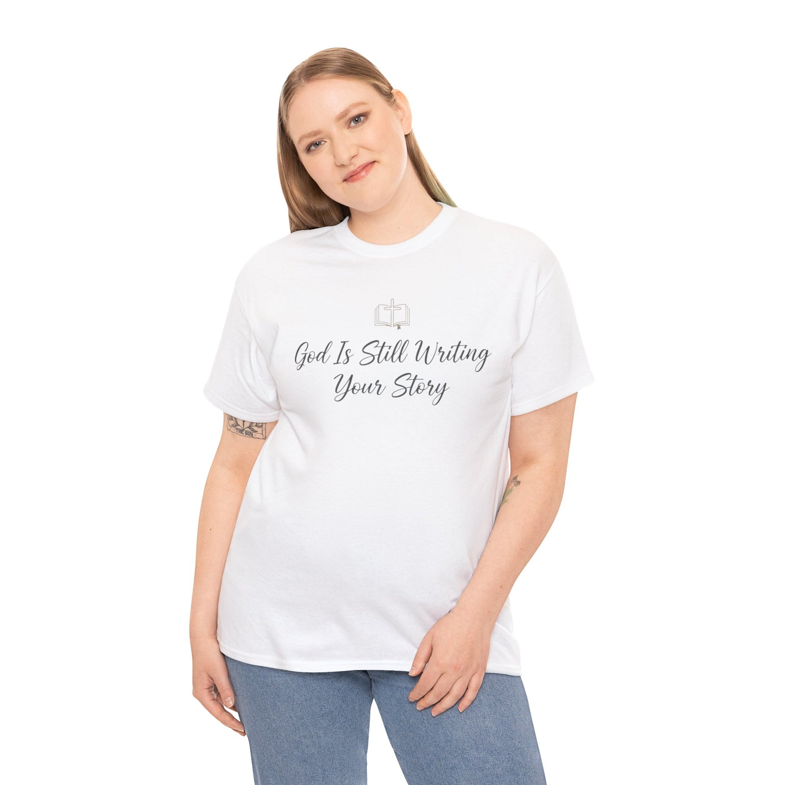 God Is Still Writing Your Story Tee — Inspirational Christian Faith Men's & Women's T-Shirt