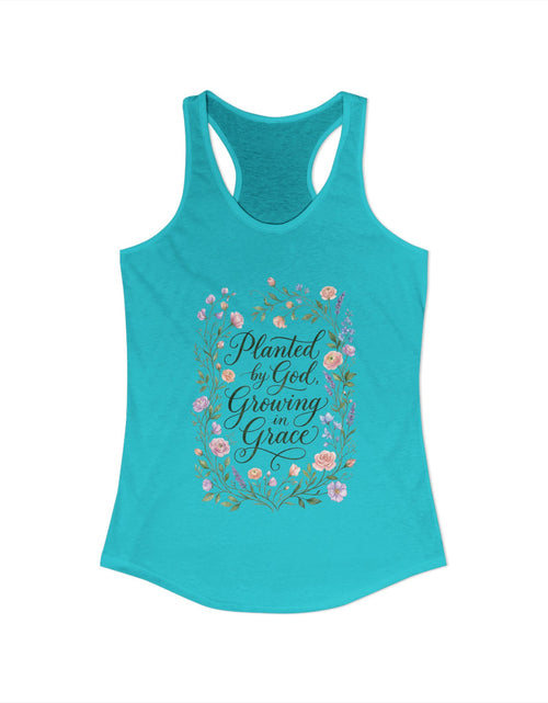 Load image into Gallery viewer, Planted by God Growing in Grace Racerback Tank – Christian Floral Tank Top for Women – Faith Based Summer Church Shirt – Inspirational Christian Gift
