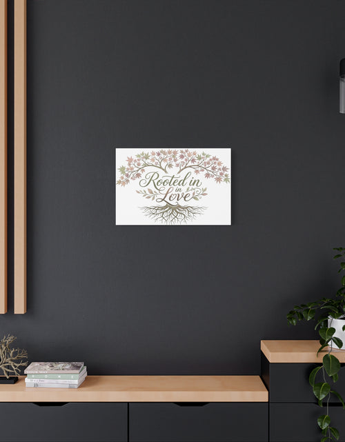 Load image into Gallery viewer, Rooted in Love Tree Canvas Wall Art — Inspirational Family Quote Home Decor
