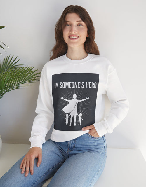 Load image into Gallery viewer, I'm Someone's Hero Unisex Heavy Blend™ Crewneck Sweatshirt
