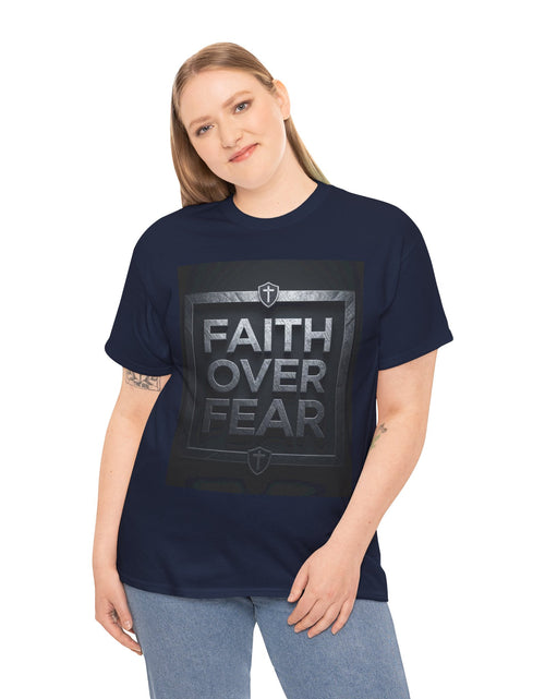 Load image into Gallery viewer, Faith Over Fear T-Shirt — Inspirational Christian Tee with Bold Typography For Men &amp; Women
