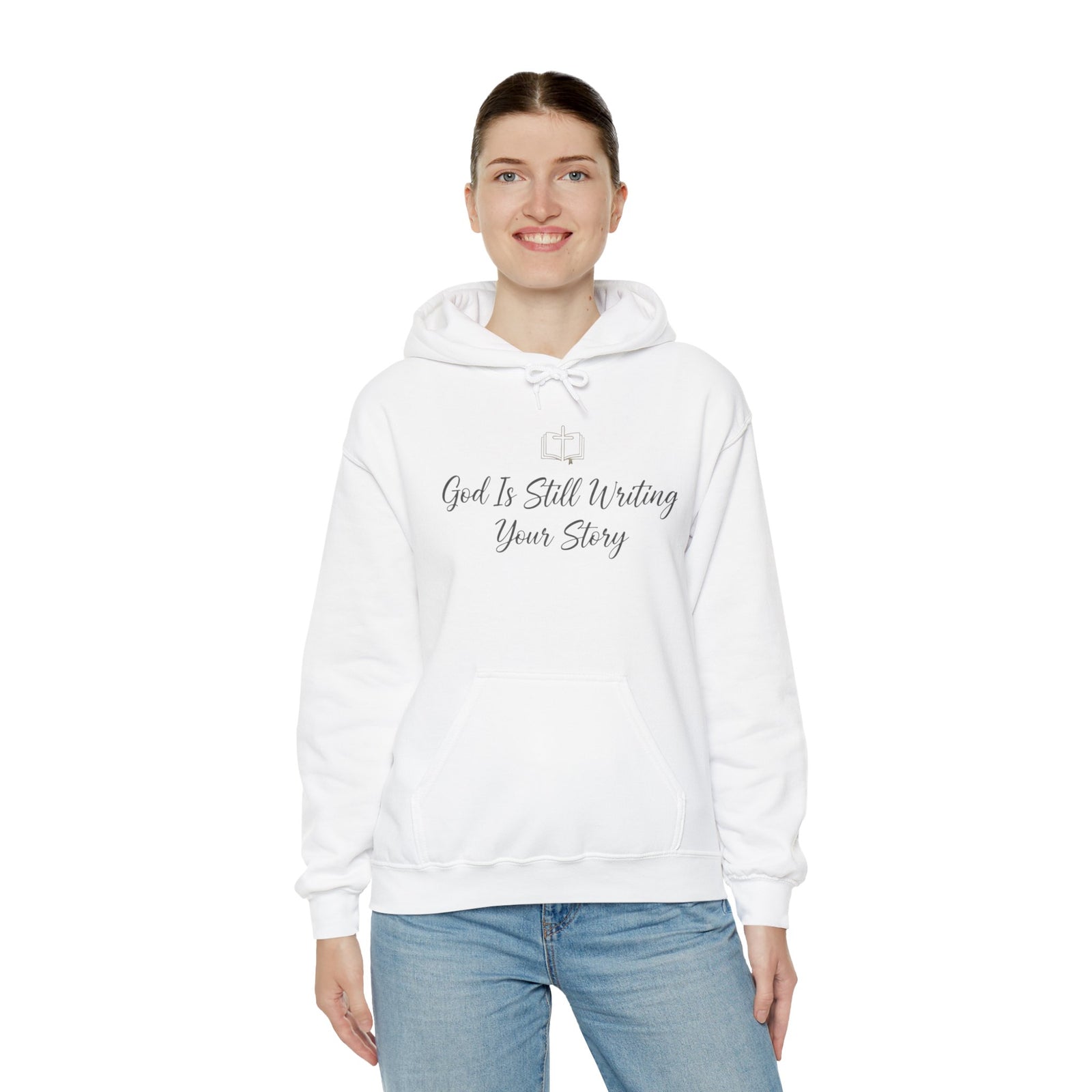Faith Hoodie — "God Is Still Writing Your Story" Inspirational Christian Sweatshirt