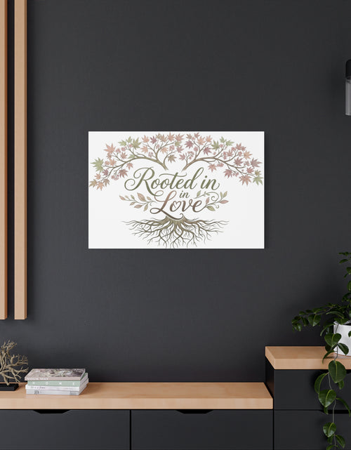 Load image into Gallery viewer, Rooted in Love Tree Canvas Wall Art — Inspirational Family Quote Home Decor
