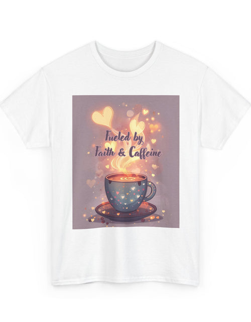 Load image into Gallery viewer, Fueled By Faith &amp; Coffee - Unisex Heavy Cotton Tee
