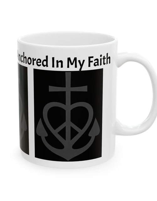 Load image into Gallery viewer, Anchor of Faith Ceramic Mug — "Even in Weakness I am Anchored" Christian Coffee Cup 11 oz &amp; 15 oz
