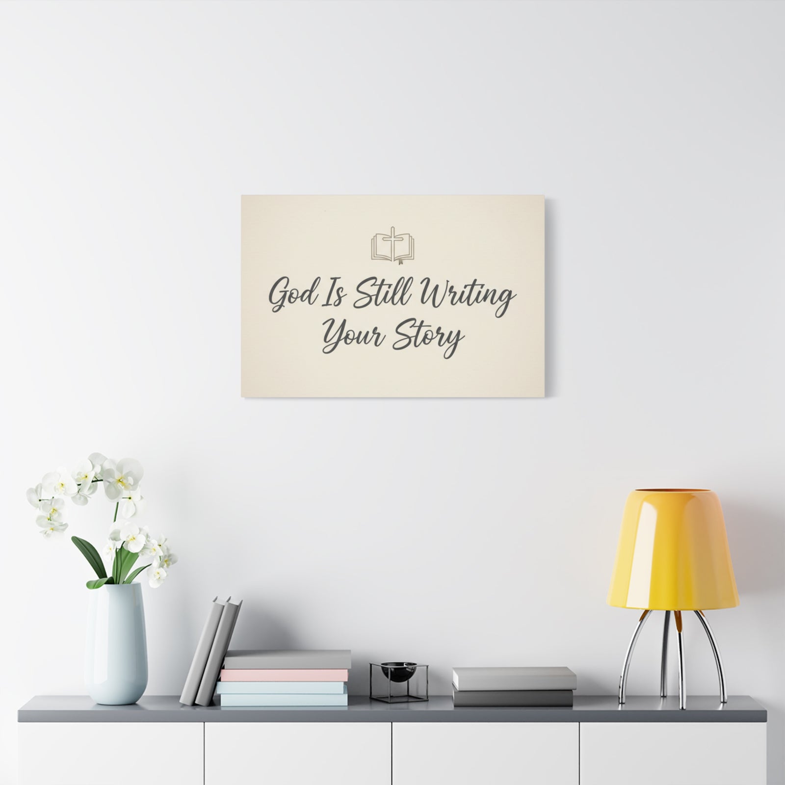 God Is Still Writing Your Story Canvas Wall Art Home Decor - Inspirational Church Art