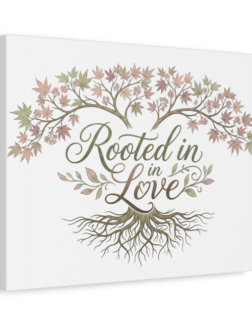 Load image into Gallery viewer, Rooted in Love Tree Canvas Wall Art — Inspirational Family Quote Home Decor
