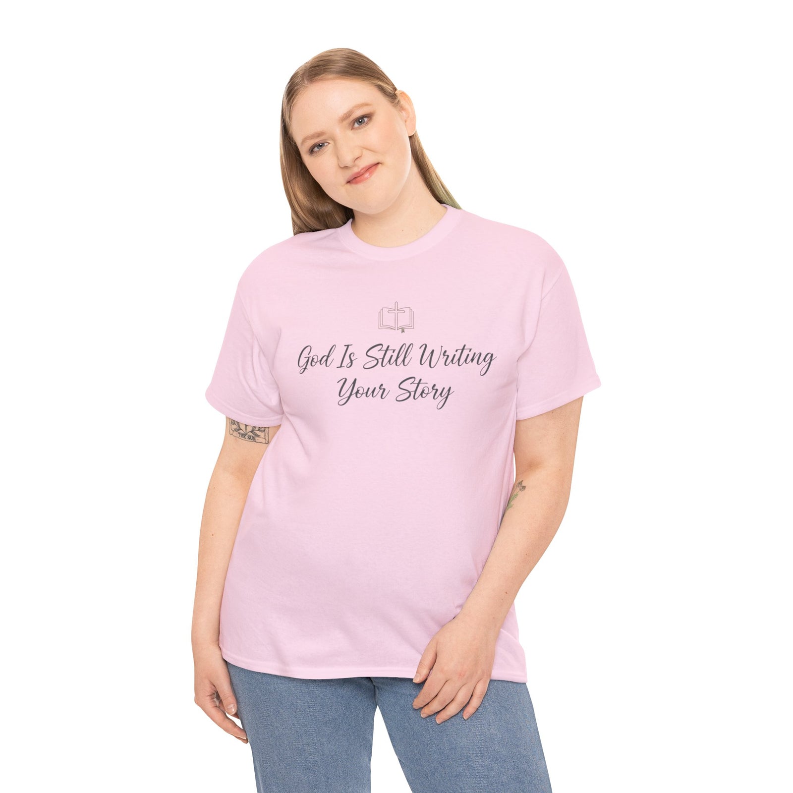 God Is Still Writing Your Story Tee — Inspirational Christian Faith Men's & Women's T-Shirt