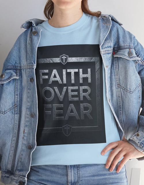 Load image into Gallery viewer, Faith Over Fear T-Shirt — Inspirational Christian Tee with Bold Typography For Men &amp; Women
