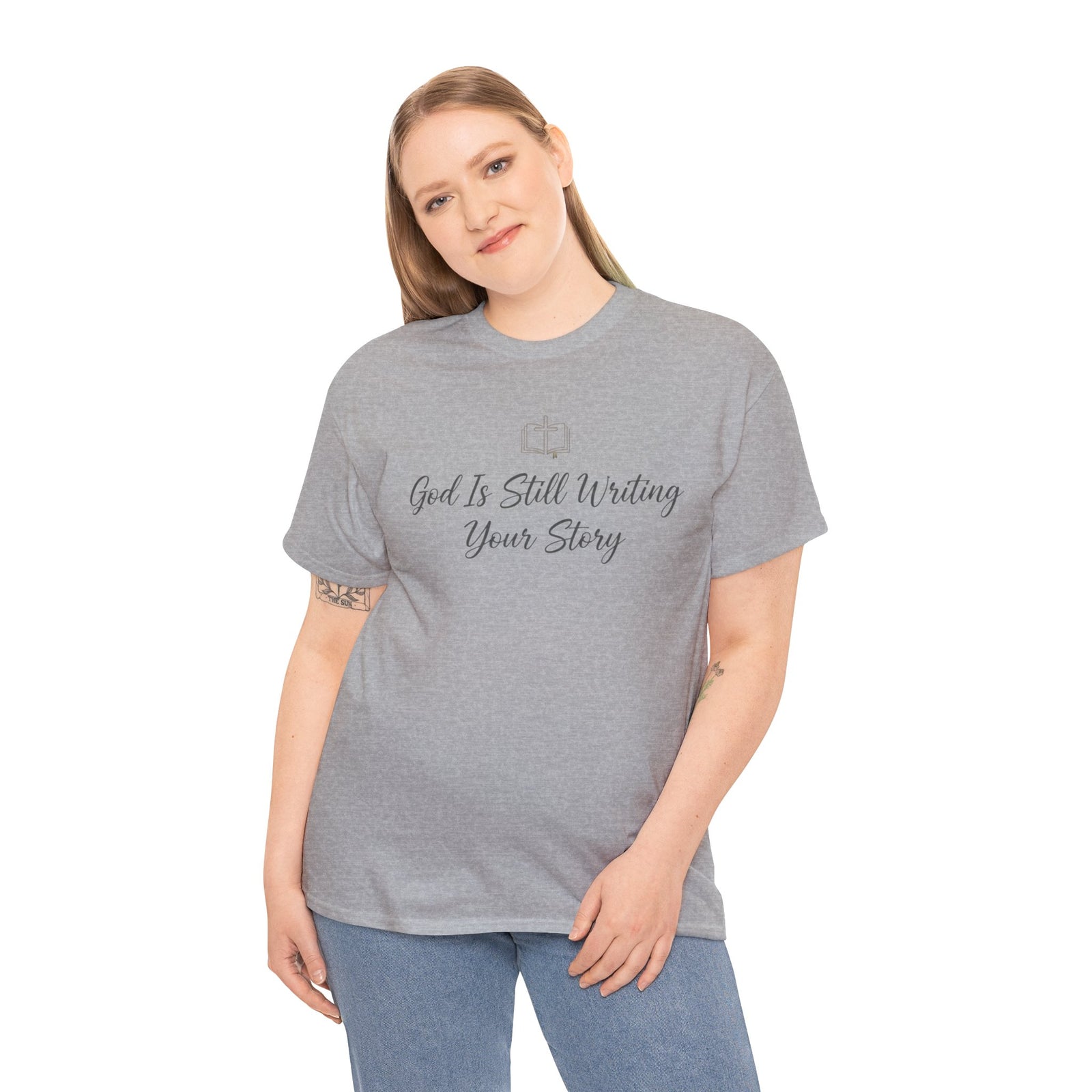 God Is Still Writing Your Story Tee — Inspirational Christian Faith Men's & Women's T-Shirt