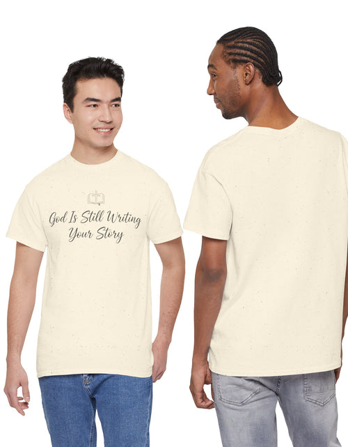 Load image into Gallery viewer, God Is Still Writing Your Story Tee — Inspirational Christian Faith Men's &amp; Women's T-Shirt
