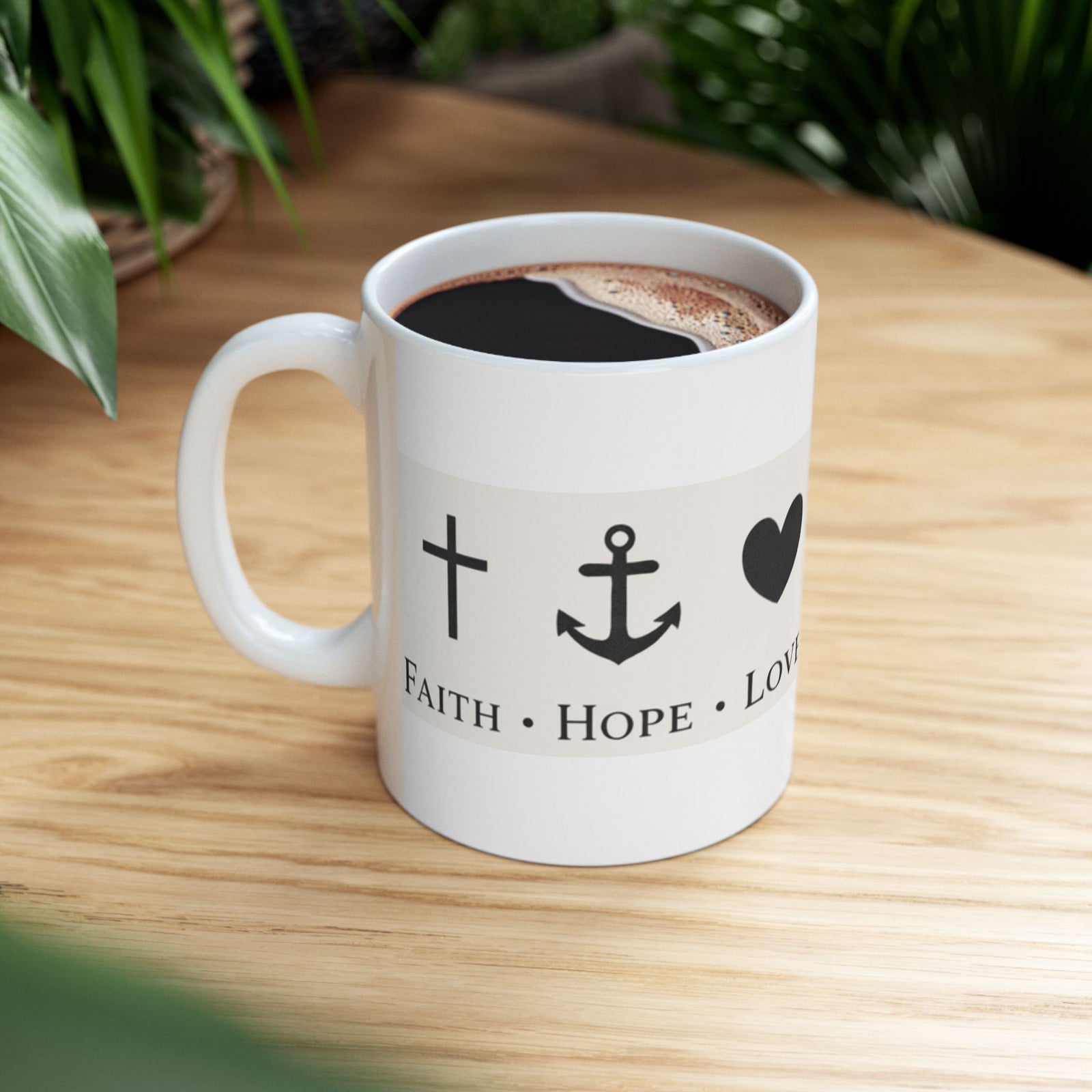 Faith Hope Love Ceramic Mug — Inspirational Cross & Anchor Coffee Cup 11 oz & 15 oz