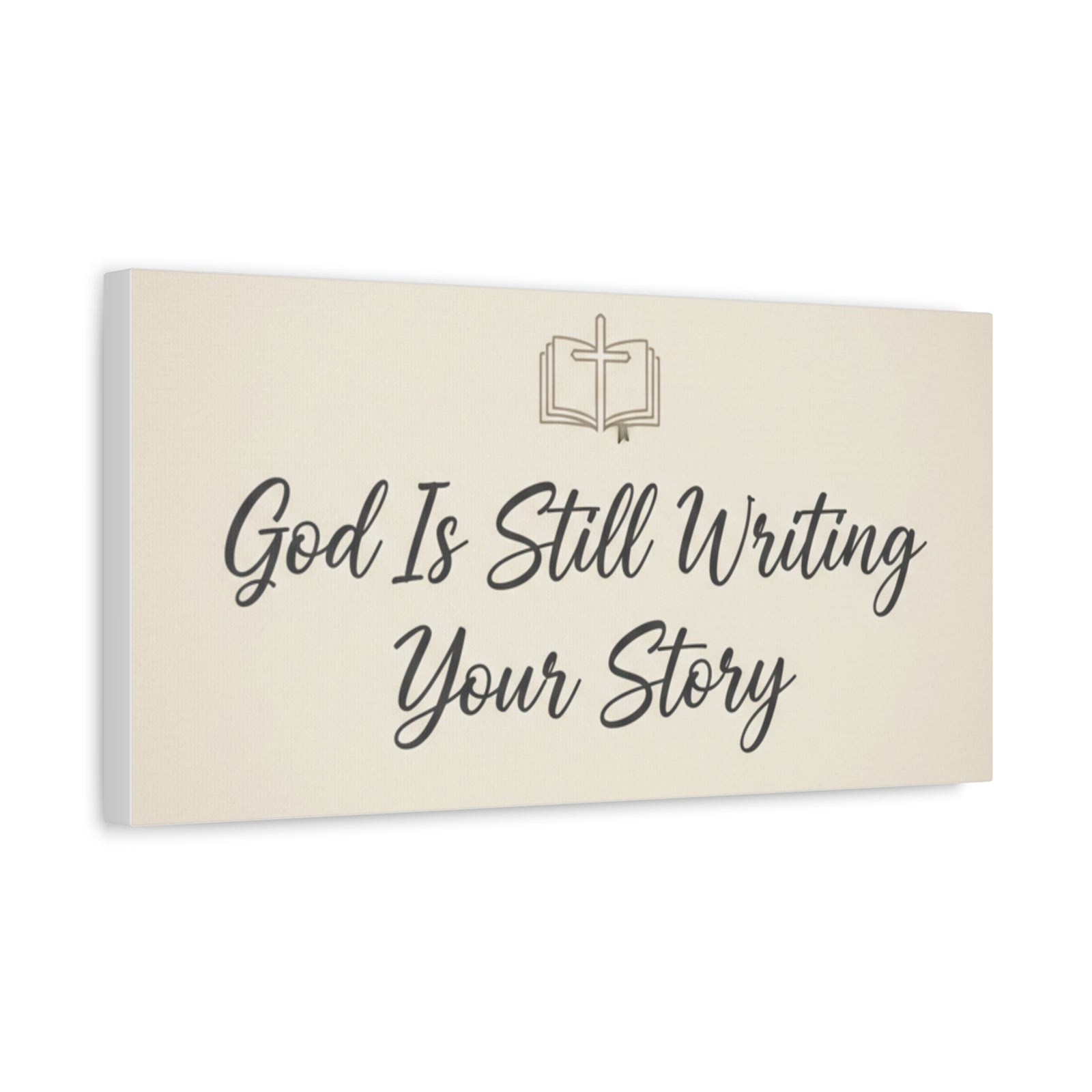 God Is Still Writing Your Story Canvas Wall Art Home Decor - Inspirational Church Art
