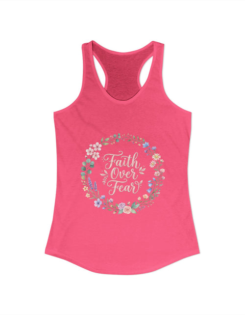 Load image into Gallery viewer, Faith Over Fear Christian Racerback Tank – Floral Faith Tank Top for Women – Inspirational Church Summer Tank – Christian Gift for Her
