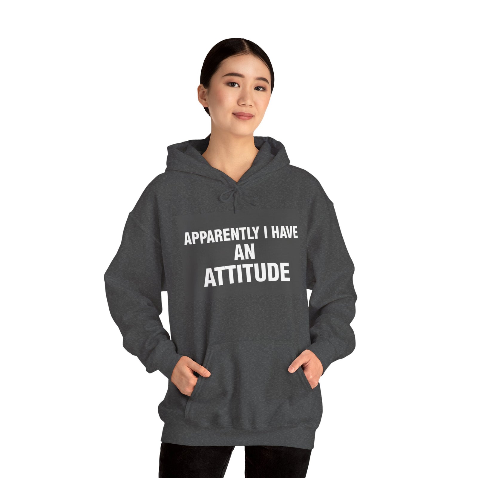Funny Attitude Statement Hoodie — "Apparently I Have An Attitude" Graphic Men's & Woman's Hoodie