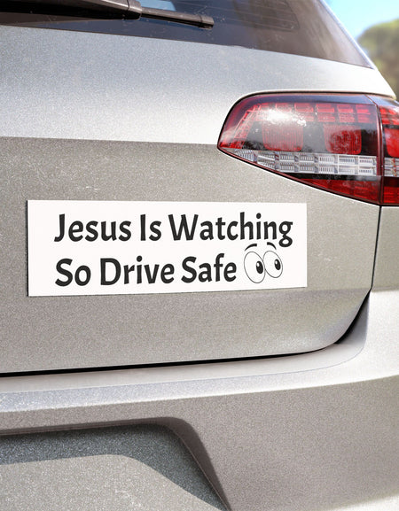 Funny Christian Car Magnet – “Jesus Is Watching So Drive Safe” – Cute Cartoon Eyes Bumper Sticker