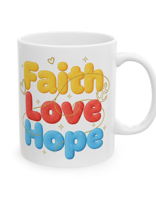 Load image into Gallery viewer, Faith Love &amp; Hope Ceramic Mug — Uplifting Christian Gift For Coffee Lovers 11 oz &amp; 15 oz
