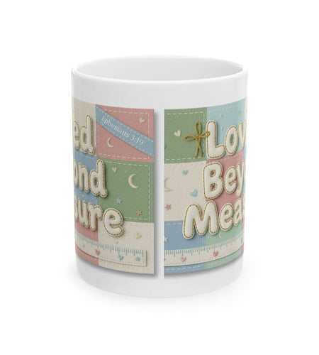 Faith Inspired 'Loved Beyond Measure' Ceramic Mug — 11oz & 15oz Gift