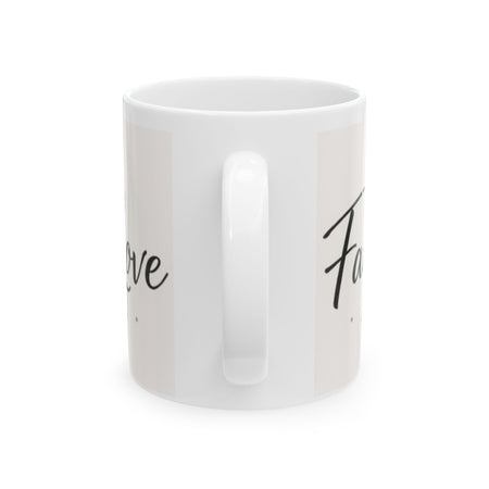 Faith Hope & Love Ceramic Mug — Inspirational Coffee Cup (11oz/15oz)