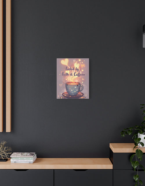 Load image into Gallery viewer, Canvas Wall Art "Fueled by Faith &amp; Caffeine" — Coffee Lover Inspirational Home - Coffee Shop Decor
