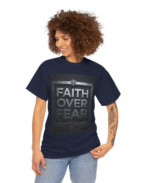 Load image into Gallery viewer, Faith Over Fear T-Shirt — Inspirational Christian Tee with Bold Typography For Men &amp; Women
