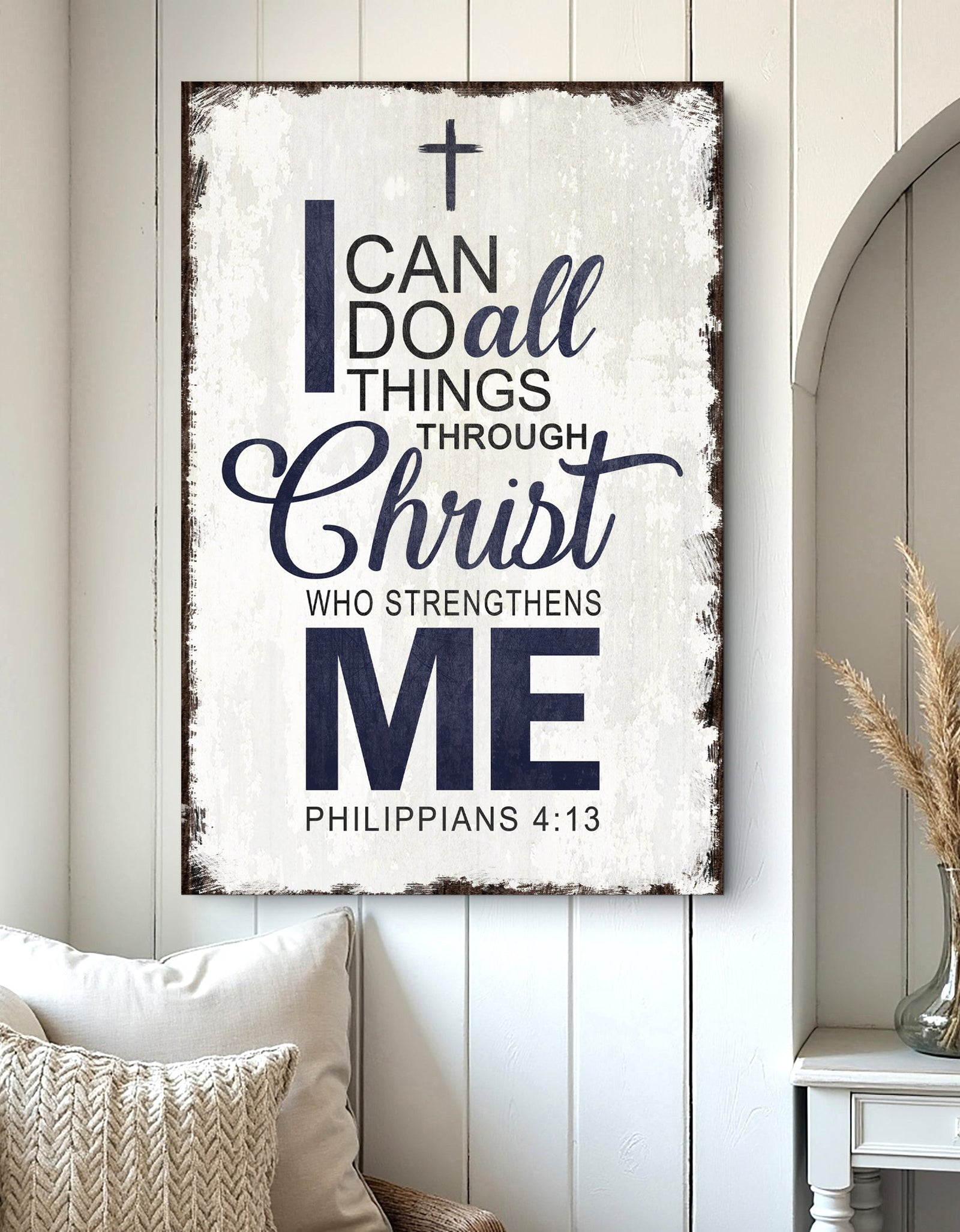 Philippians 4:13 - I Can Do All Things Through Christ Faith Sign II
