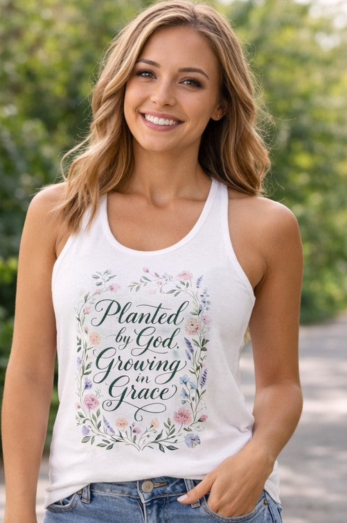 Planted by God Growing in Grace Racerback Tank – Christian Floral Tank Top for Women – Faith Based Summer Church Shirt – Inspirational Christian Gift