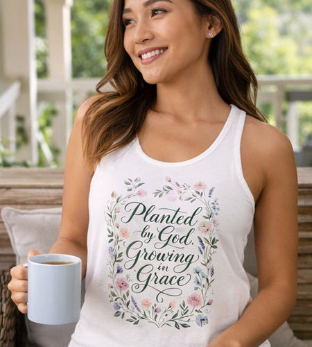 Planted by God Growing in Grace Racerback Tank – Christian Floral Tank Top for Women – Faith Based Summer Church Shirt – Inspirational Christian Gift