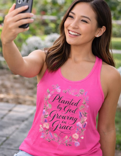 Load image into Gallery viewer, Planted by God Growing in Grace Racerback Tank – Christian Floral Tank Top for Women – Faith Based Summer Church Shirt – Inspirational Christian Gift
