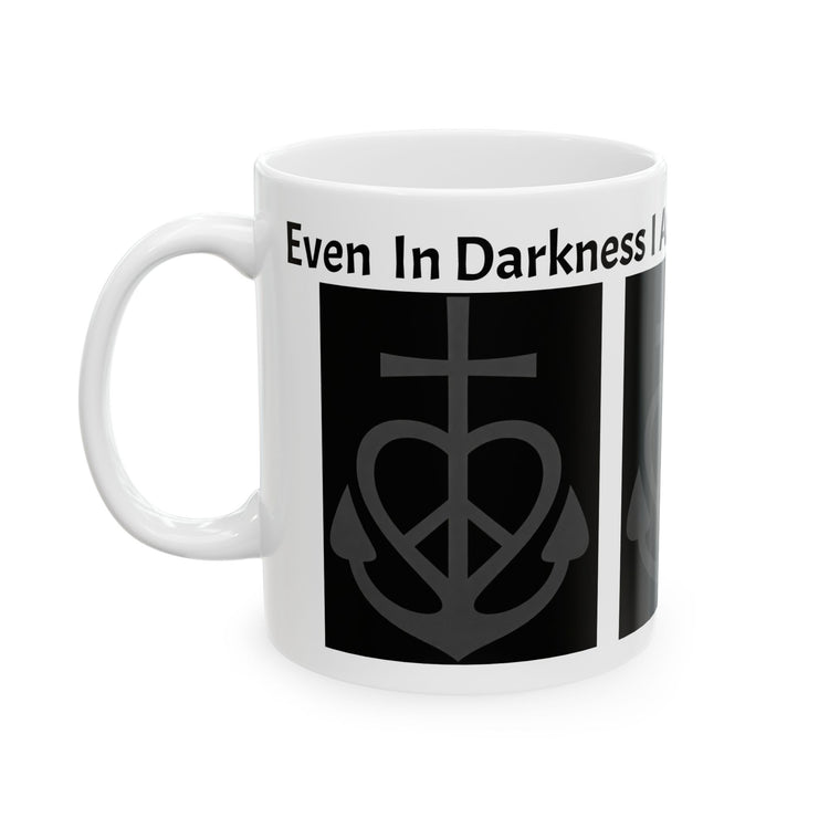 Anchor of Faith Ceramic Mug — "Even in Darkness I am Anchored" Christian Coffee Lovers Cup 11 oz & 15 oz